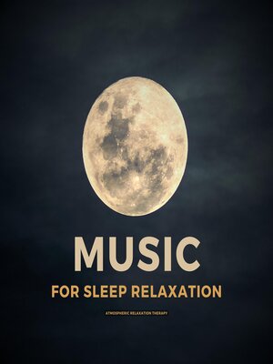cover image of Music For Sleep Relaxation